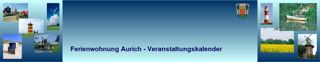 Ferienwohnung Aurich - Veranstaltungskalender